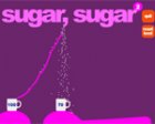 Prøv spillet Sugar, Sugar 2